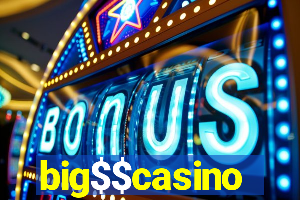 big$$casino