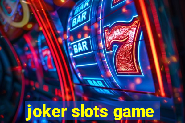 joker slots game