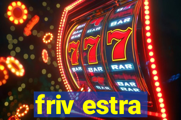 friv estra