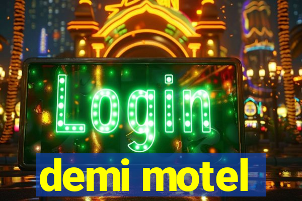 demi motel