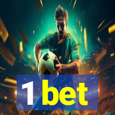 1 bet