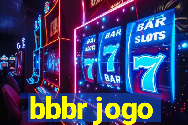 bbbr jogo