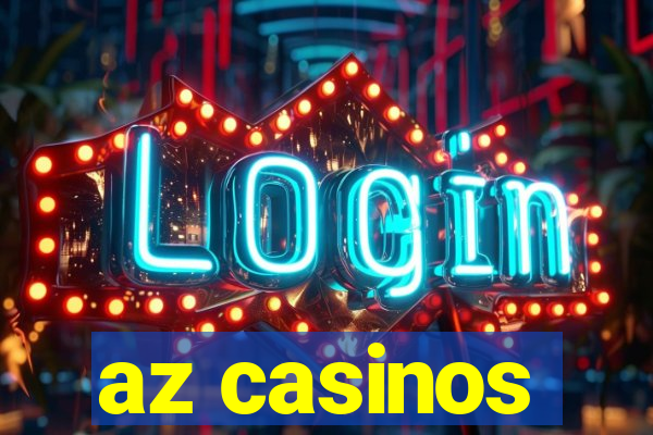 az casinos