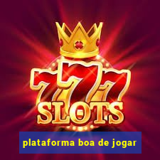 plataforma boa de jogar