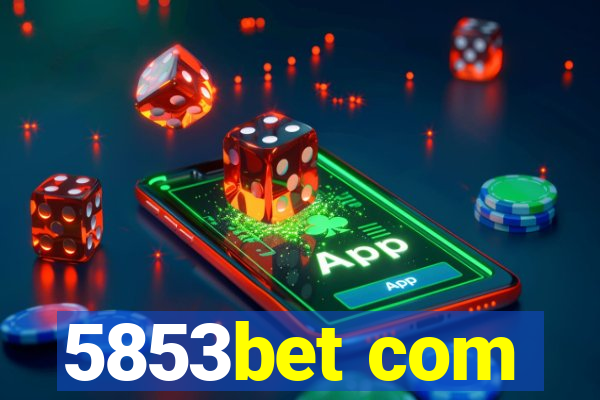 5853bet com