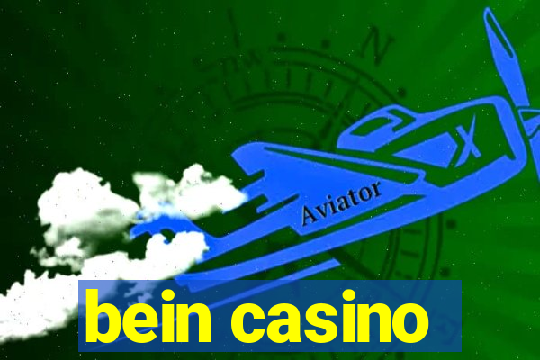 bein casino