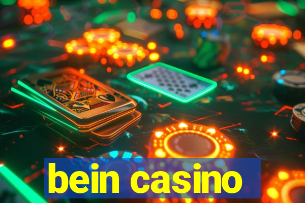 bein casino