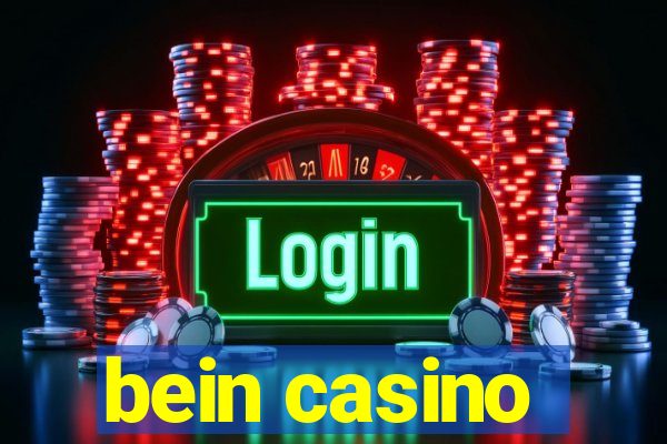 bein casino