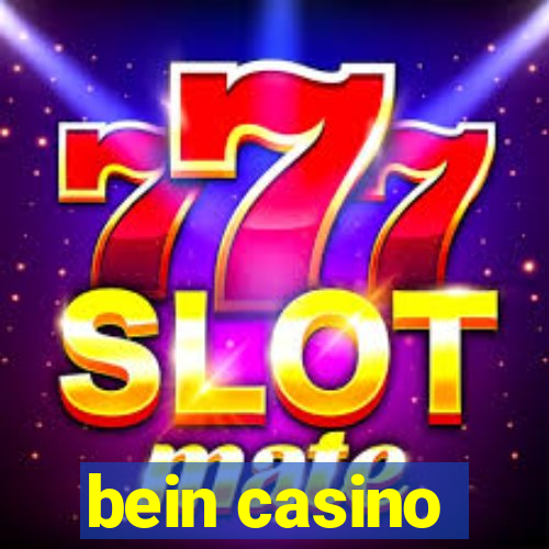 bein casino