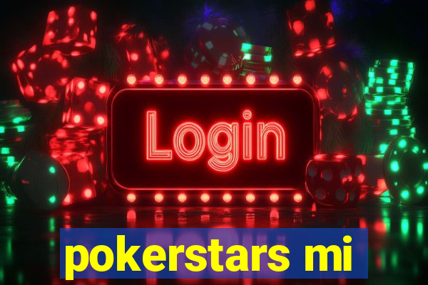 pokerstars mi