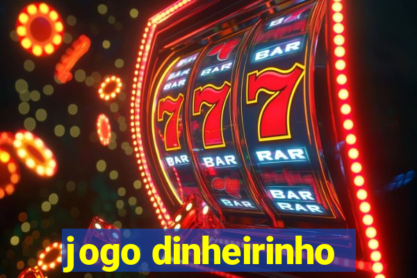 jogo dinheirinho