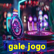 gale jogo