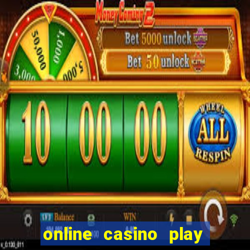 online casino play for real money