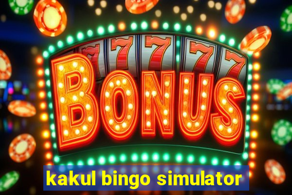 kakul bingo simulator