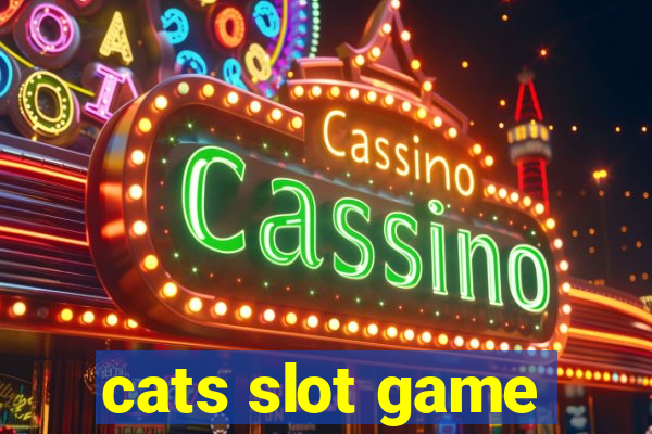 cats slot game