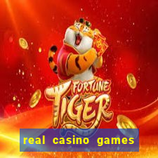 real casino games for real cash