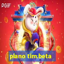 plano tim.beta