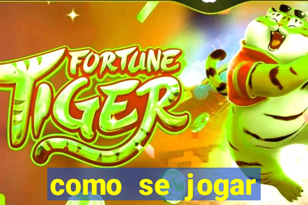 como se jogar fortune tiger