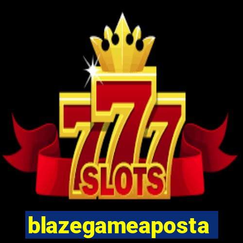 blazegameaposta