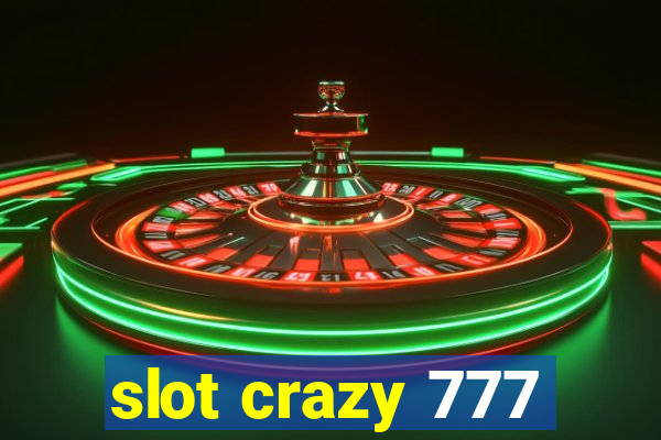 slot crazy 777