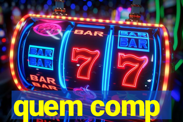 quem comp