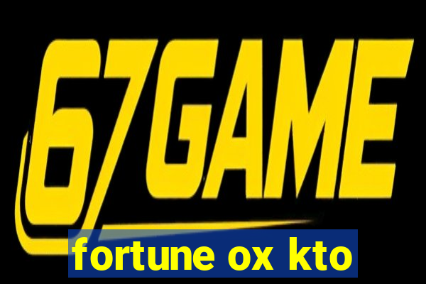 fortune ox kto