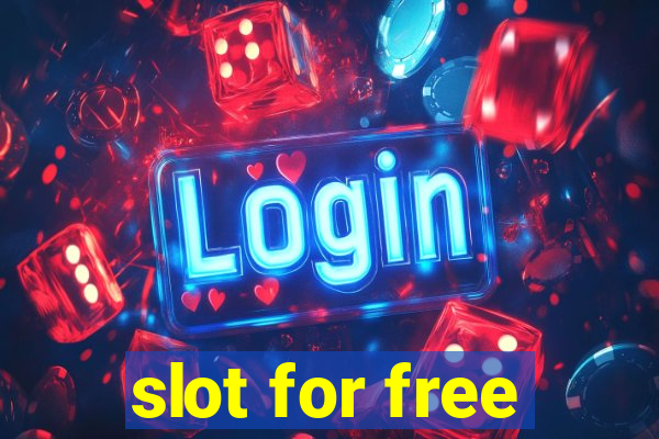 slot for free