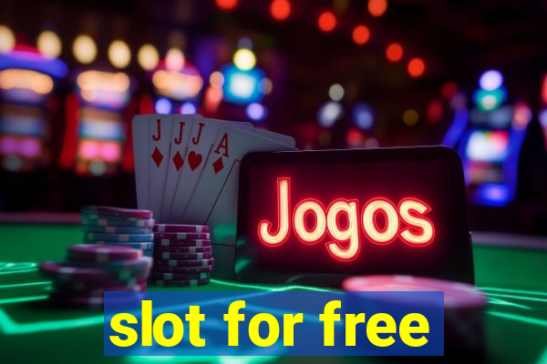 slot for free