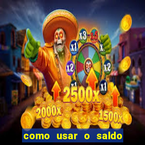 como usar o saldo bonus vai de bet