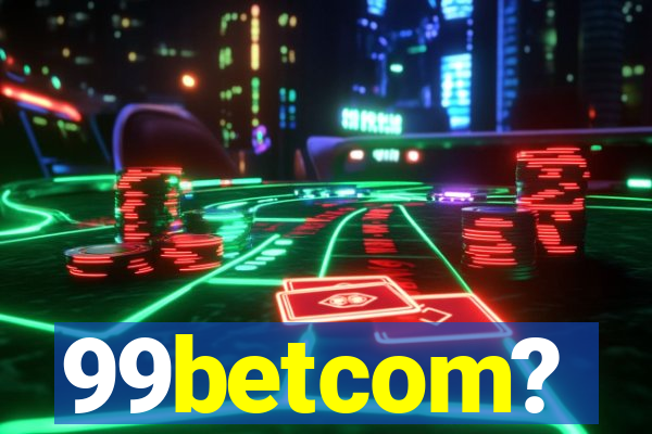 99betcom?