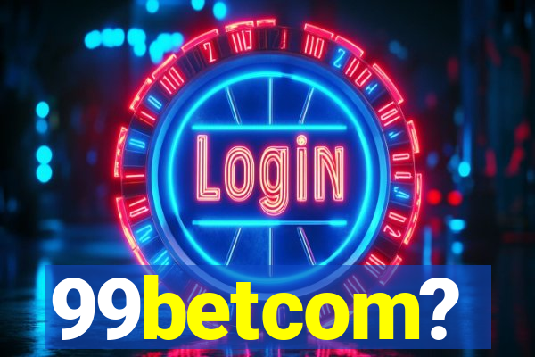 99betcom?