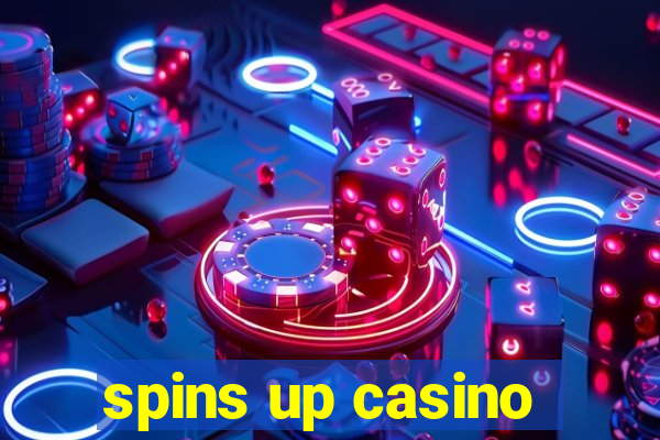 spins up casino