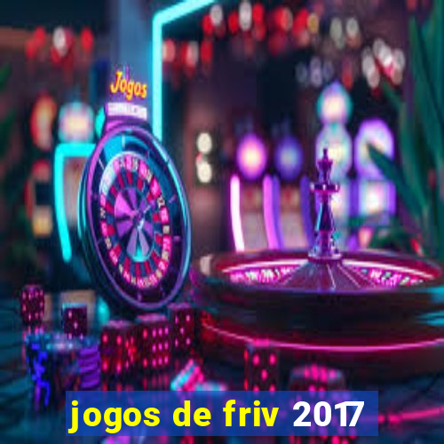 jogos de friv 2017