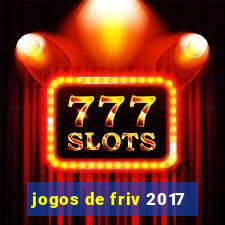 jogos de friv 2017