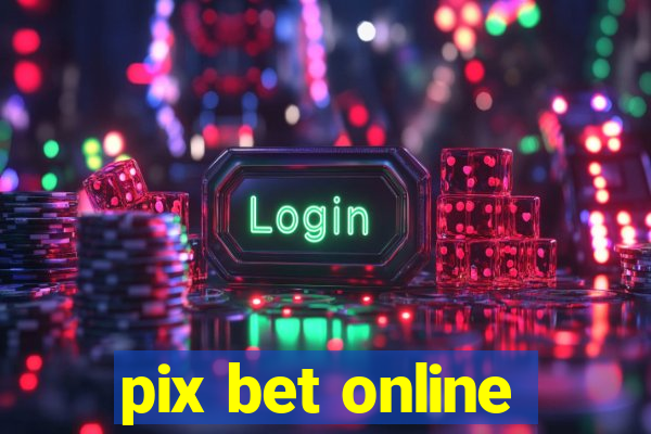 pix bet online