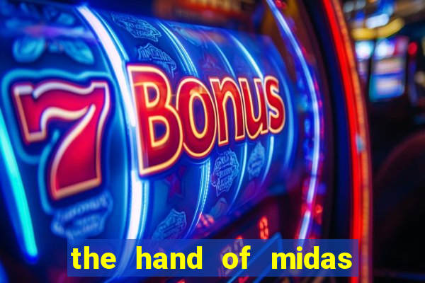 the hand of midas slot pragmatic play