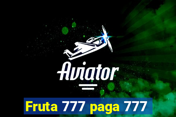 Fruta 777 paga 777