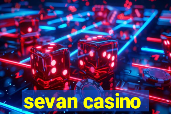 sevan casino