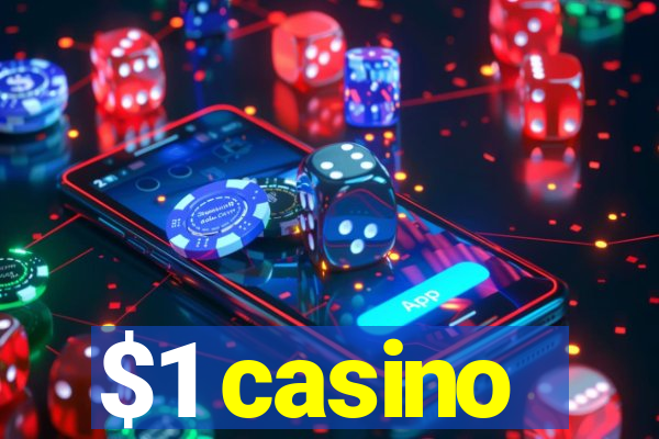 $1 casino