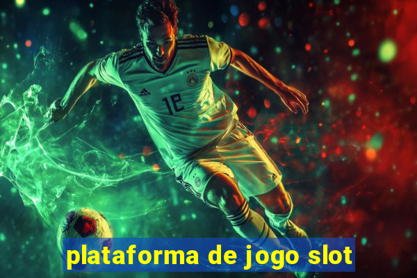 plataforma de jogo slot