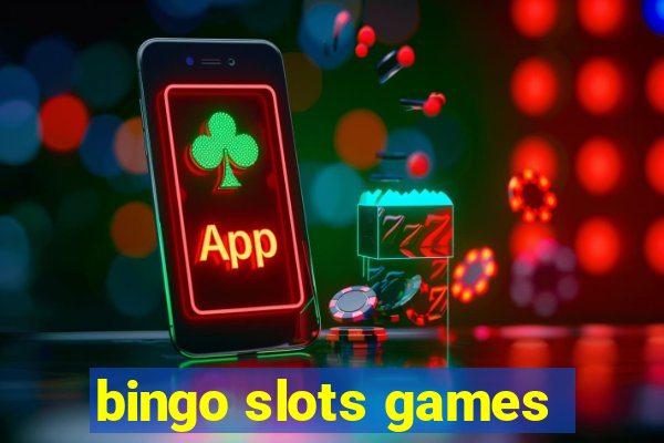 bingo slots games