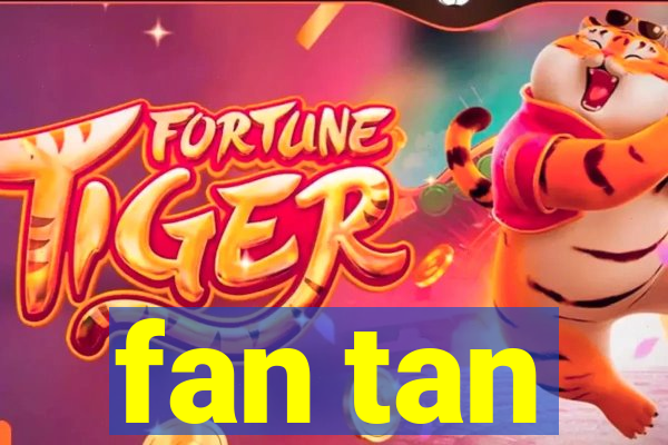 fan tan