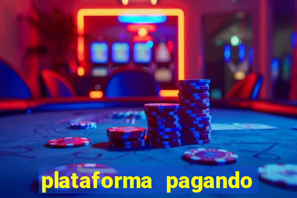 plataforma pagando muito fortune tiger