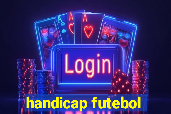 handicap futebol