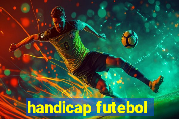 handicap futebol