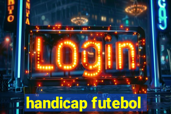 handicap futebol