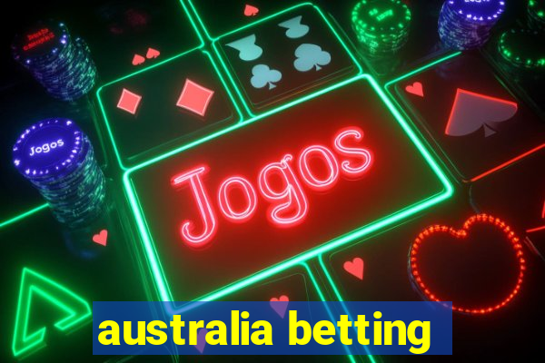 australia betting