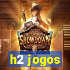 h2 jogos