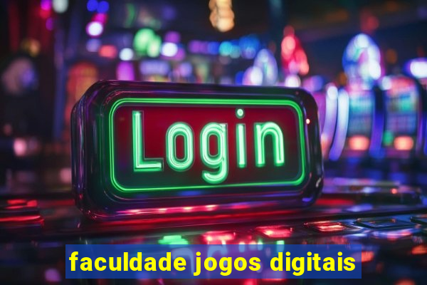 faculdade jogos digitais