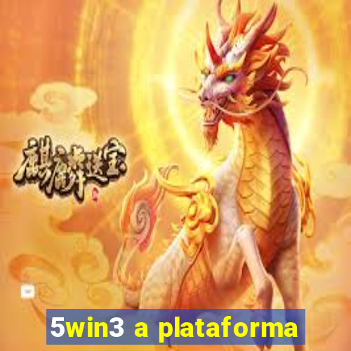 5win3 a plataforma